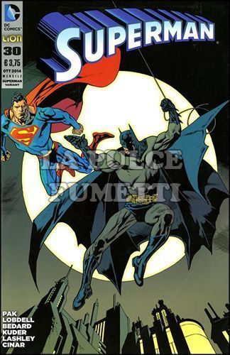 SUPERMAN #    89 - NUOVA SERIE 30 - BATMAN 75 ANNI VARIANT